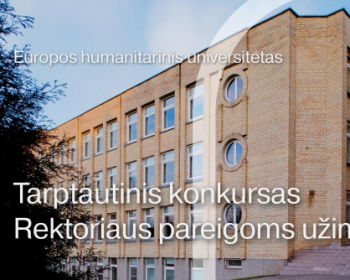 Baigėsi paraiškų EHU Rektoriaus pareigoms užimti priėmimas