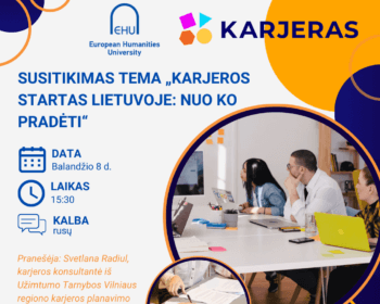 Susitikimas tema „Karjeros startas Lietuvoje: nuo ko pradėti“